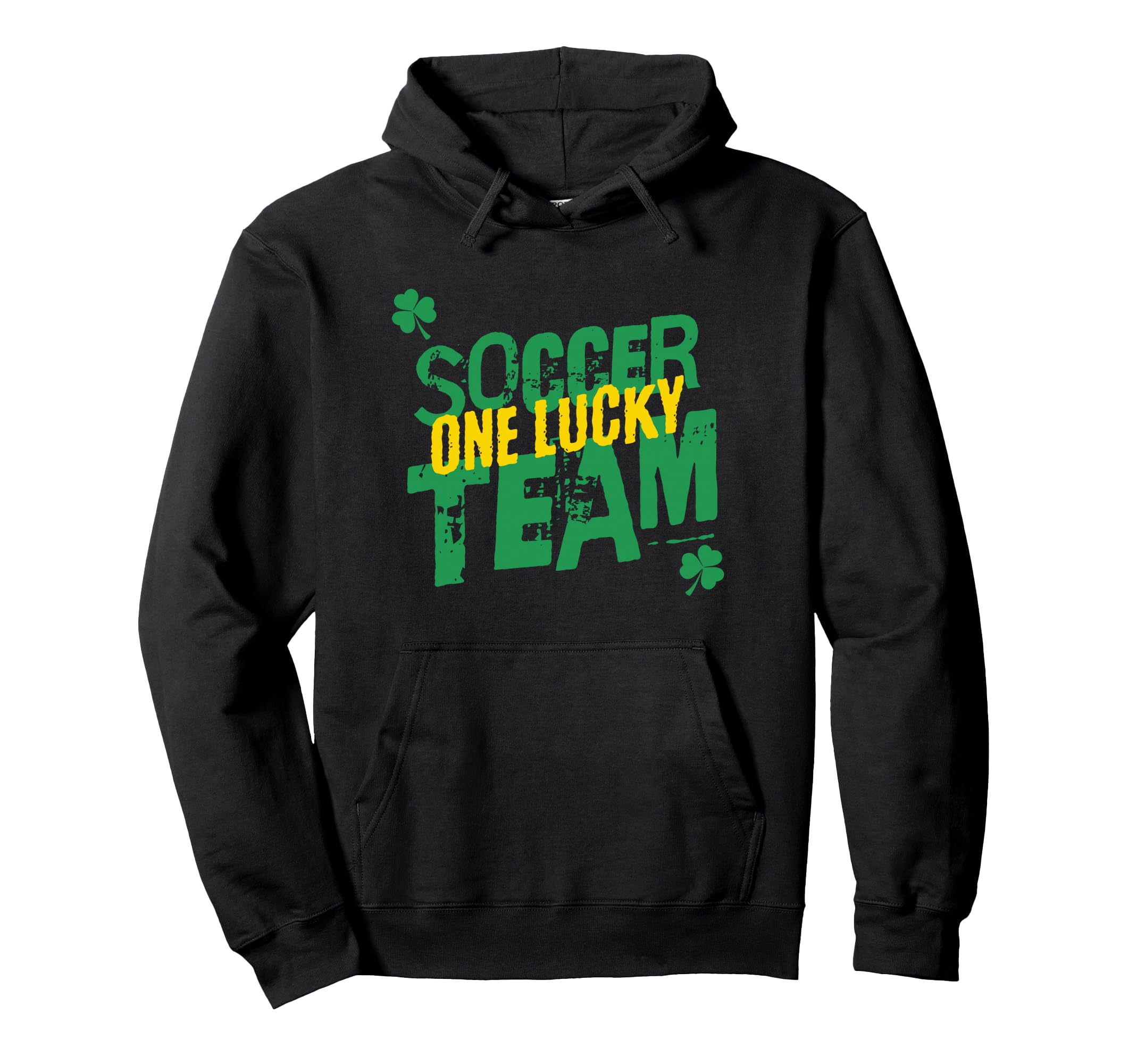 One Lucky Soccer Team Sports St Hoodie - Custom Art Print for Adults - T-Shirt, Sweatshirt, Hoodie