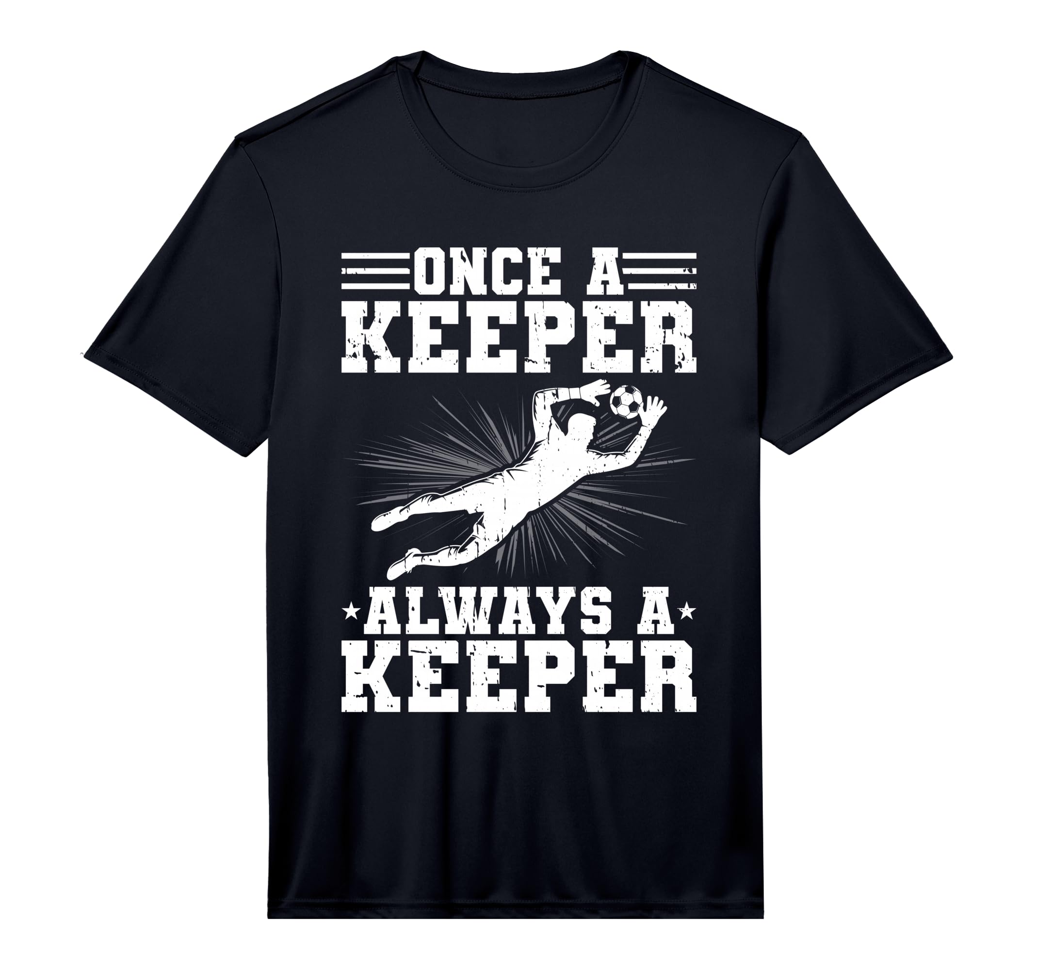 Mens Once Keeper Always Keeper Soccer T-Shirt - Novelty Apparel for Adults - T-Shirt, Sweatshirt, Hoodie