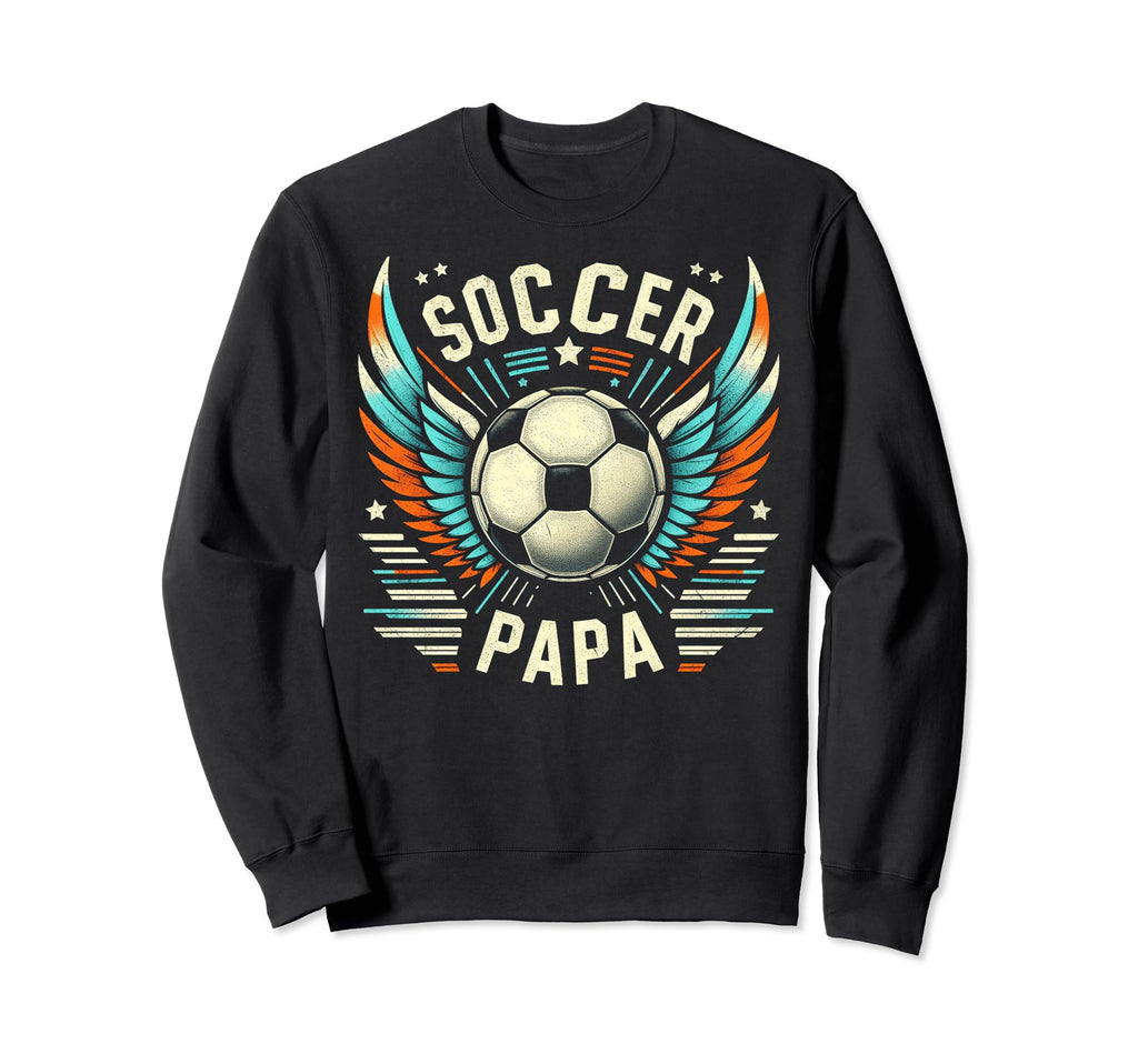 Soccer Papa Family Matching Dad Sweatshirt - Fun Novelty Design Unisex - T-Shirt, Sweatshirt, Hoodie