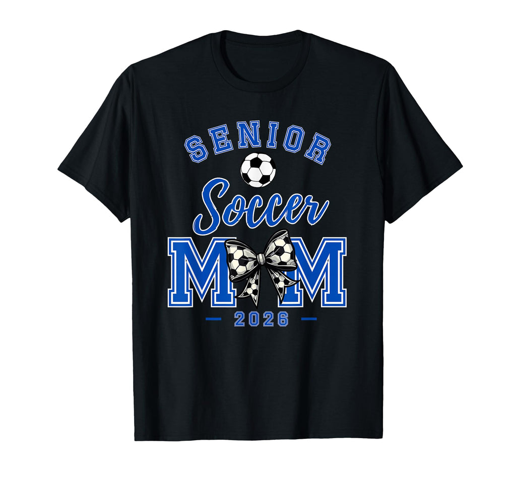 Senior Soccer Mom Class 2026 T-Shirt - Minimalist Print Unisex - T-Shirt, Sweatshirt, Hoodie