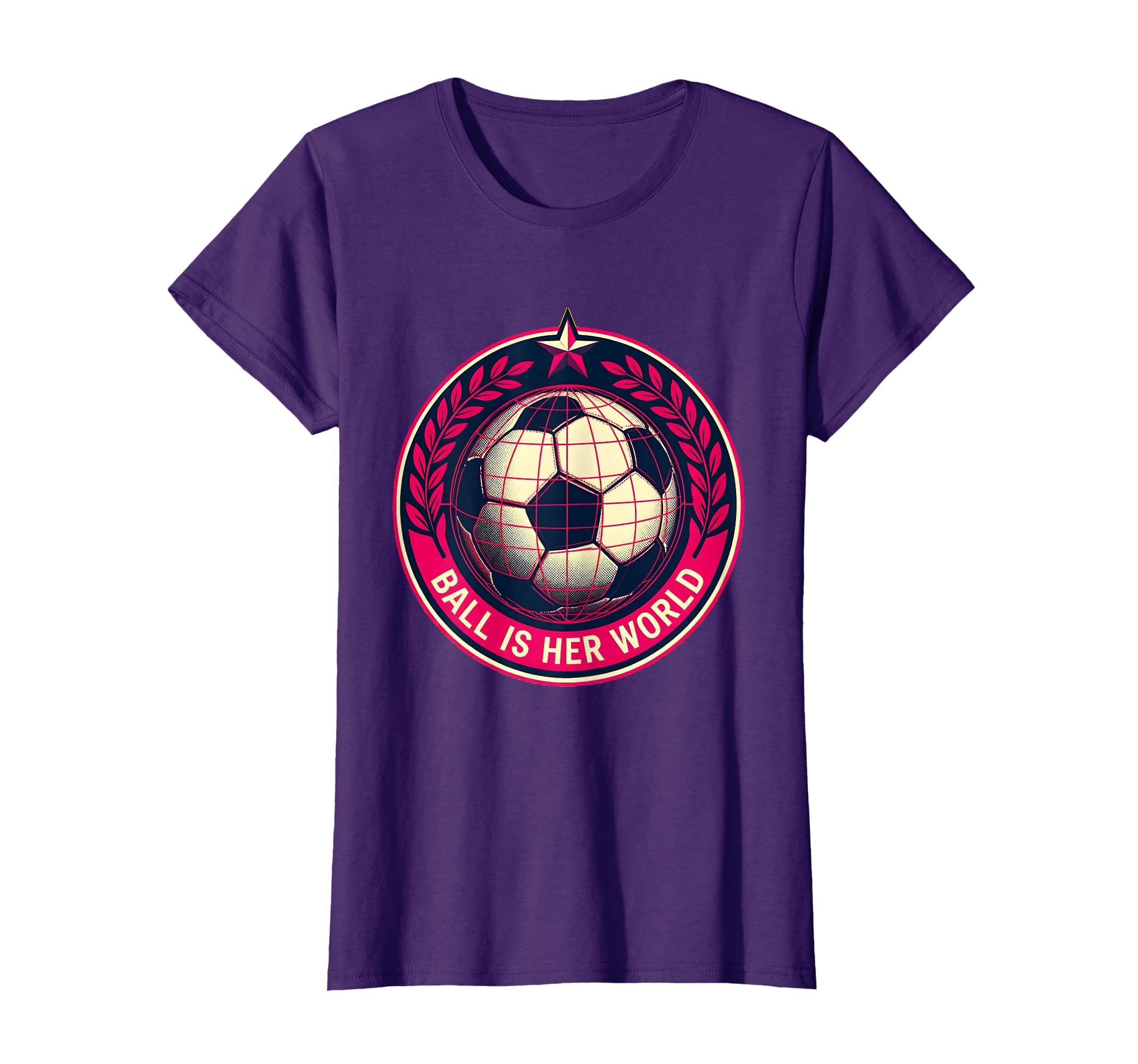 Ball Is Her World Soccer T-Shirt - Casual Everyday Wear Unisex - T-Shirt, Sweatshirt, Hoodie