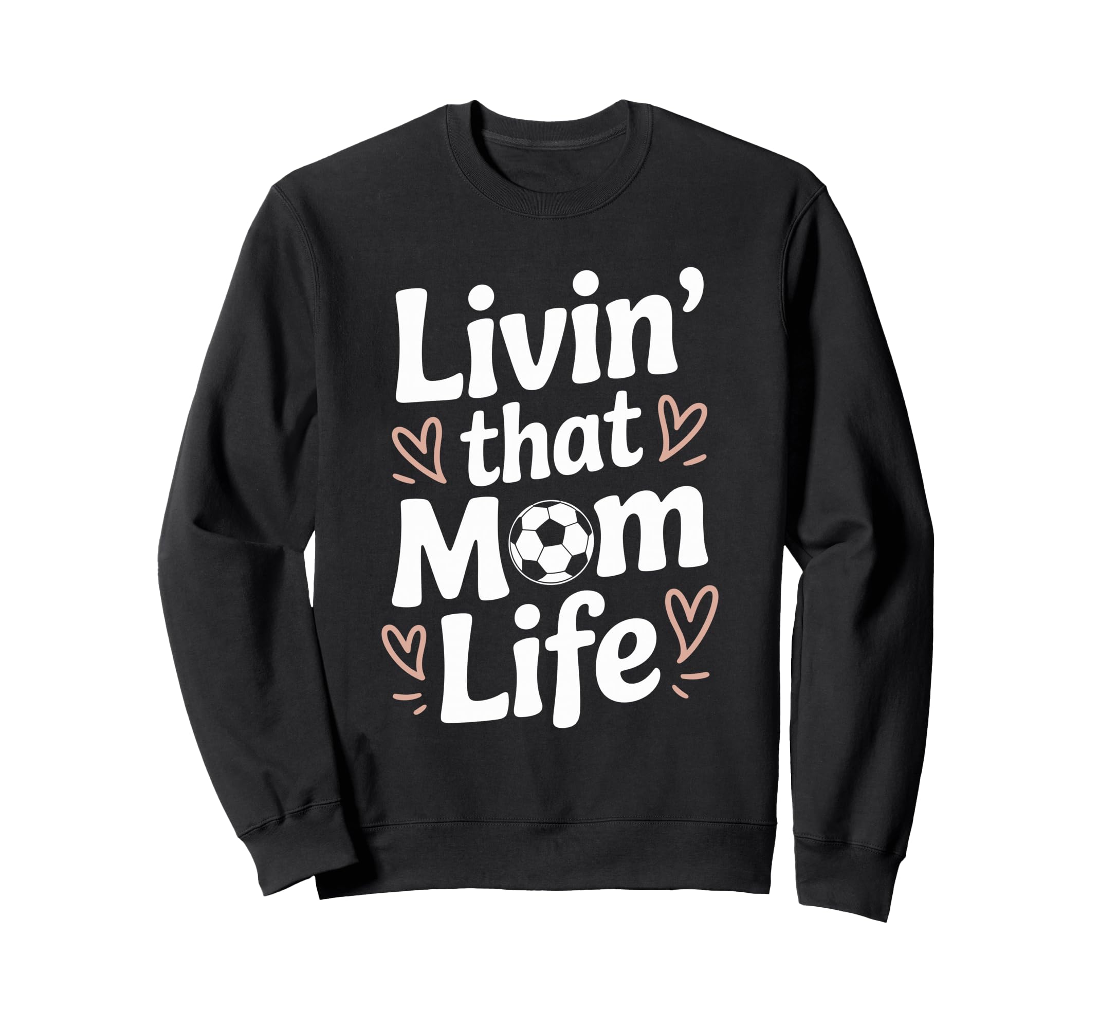 Goalkeeper Lover Mom And Soccer Sweatshirt - Fun Novelty Design for Adults - T-Shirt, Sweatshirt, Hoodie