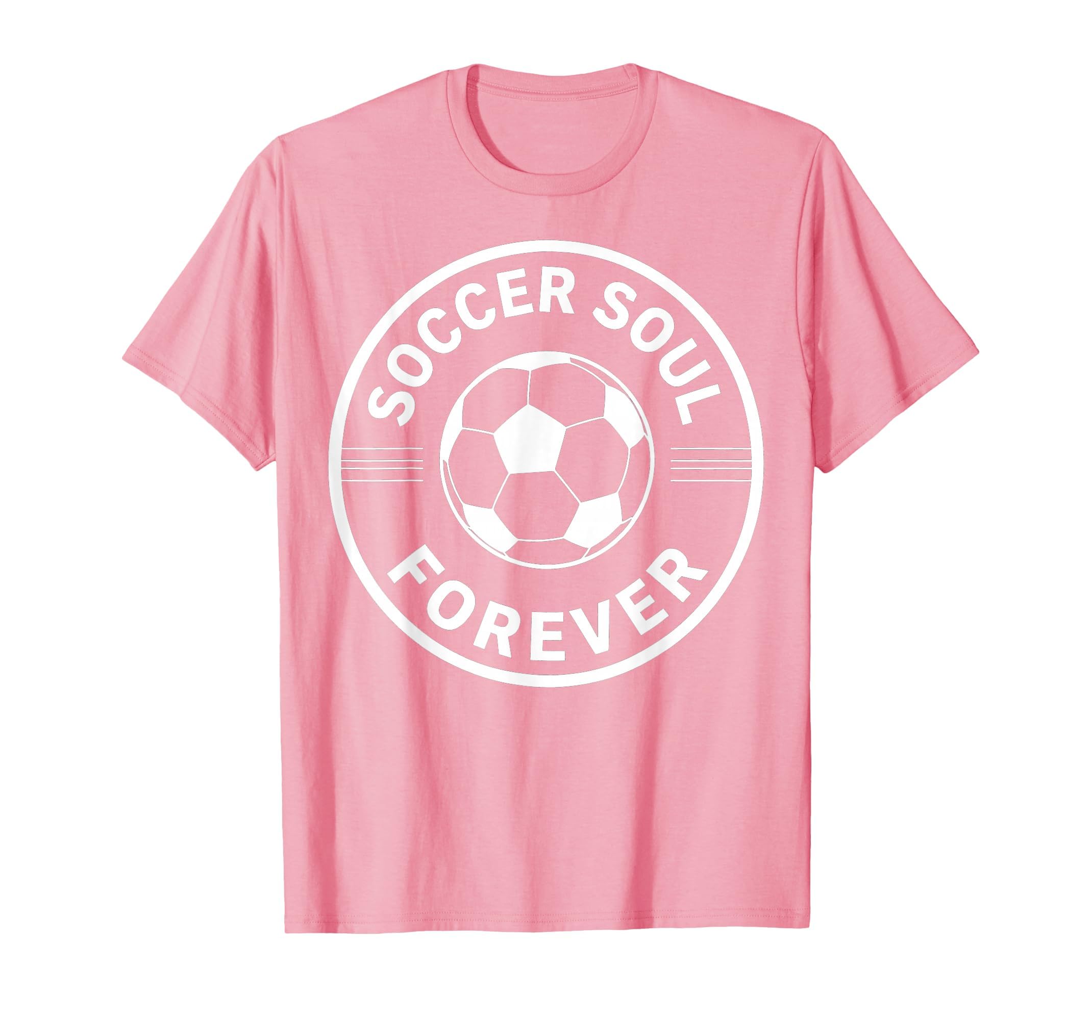 Soccer Soul Forever T-Shirt - Minimalist Print Men Women - T-Shirt, Sweatshirt, Hoodie