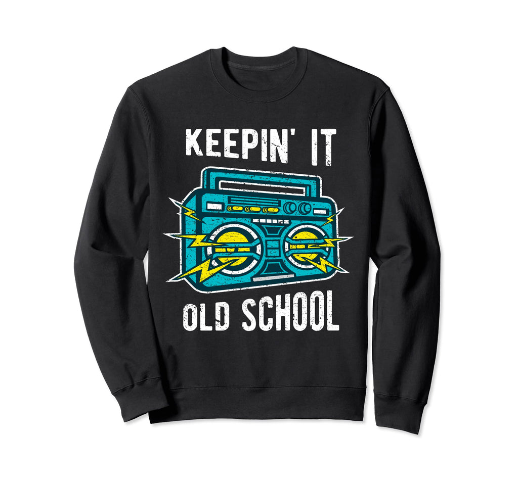 Old School Rap Boombox Gift Sweatshirt - Unique Graphic Unisex - T-Shirt, Sweatshirt, Hoodie