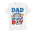 Soccer Birthday Party Soccer Dad T-Shirt - Minimalist Print for Adults - T-Shirt, Sweatshirt, Hoodie