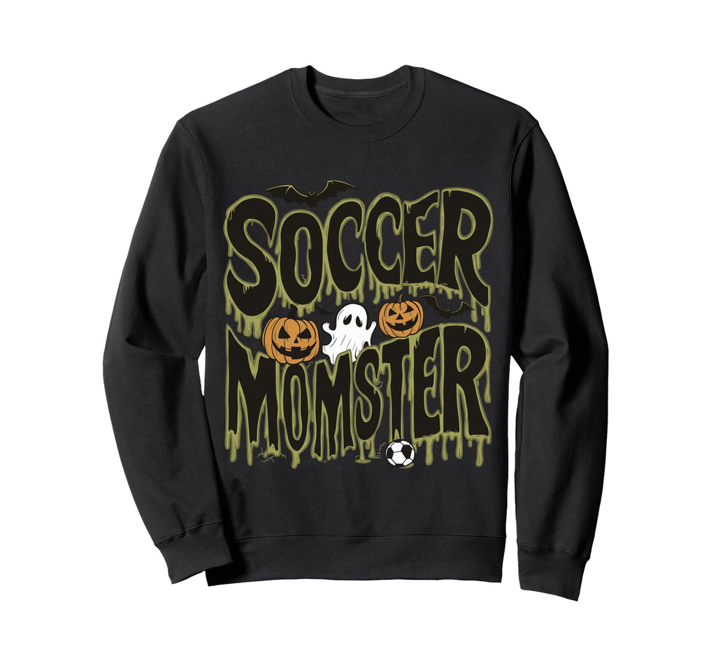 Soccer Momster Funny Halloween Sweatshirt - Fun Novelty Design Men Women - T-Shirt, Sweatshirt, Hoodie
