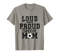 Soccer Mom Loud Proud Soccer Mama T-Shirt - Streetwear Style Men Women - T-Shirt, Sweatshirt, Hoodie