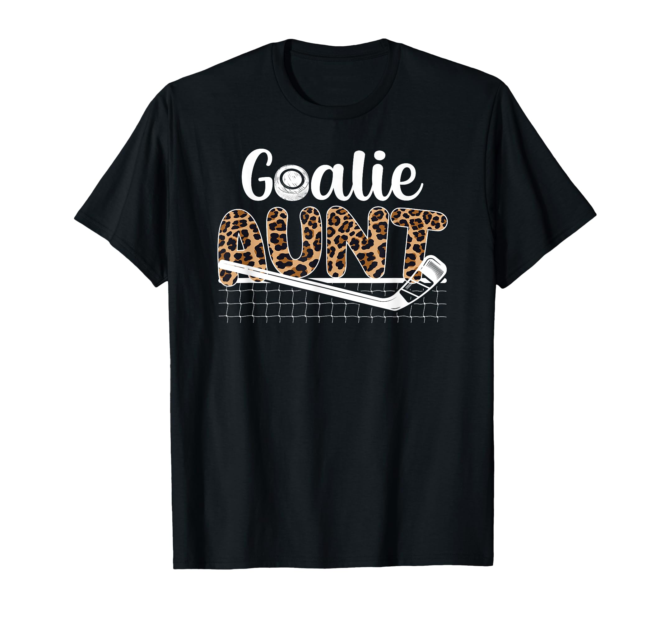 Ice Hockey Goalie Aunt Hockey Keeper Aunt T-Shirt - Trendy Graphic Unisex - T-Shirt, Sweatshirt, Hoodie