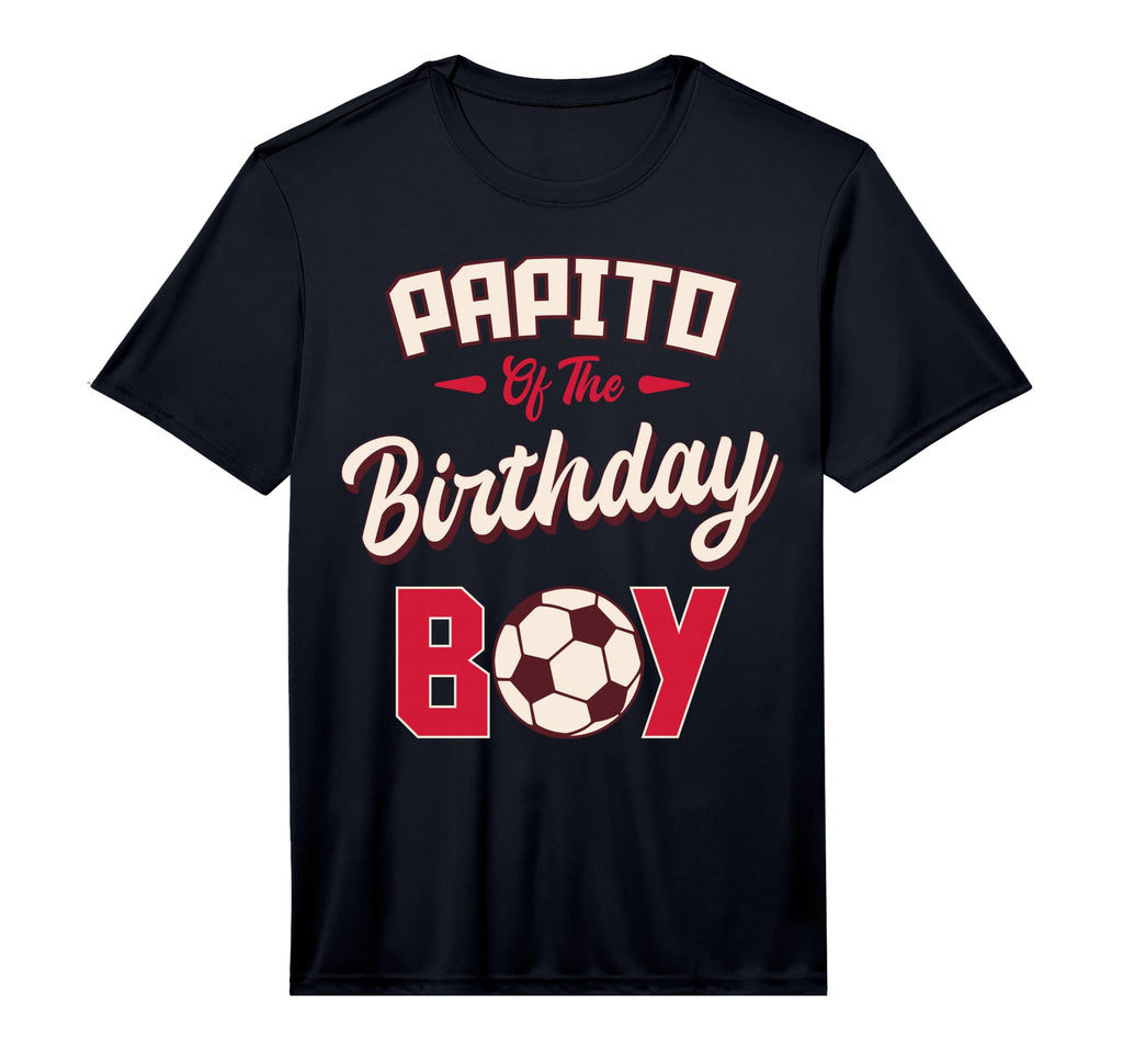 Papito Birthday Soccer Player Bday T-Shirt - Streetwear Style for Adults - T-Shirt, Sweatshirt, Hoodie