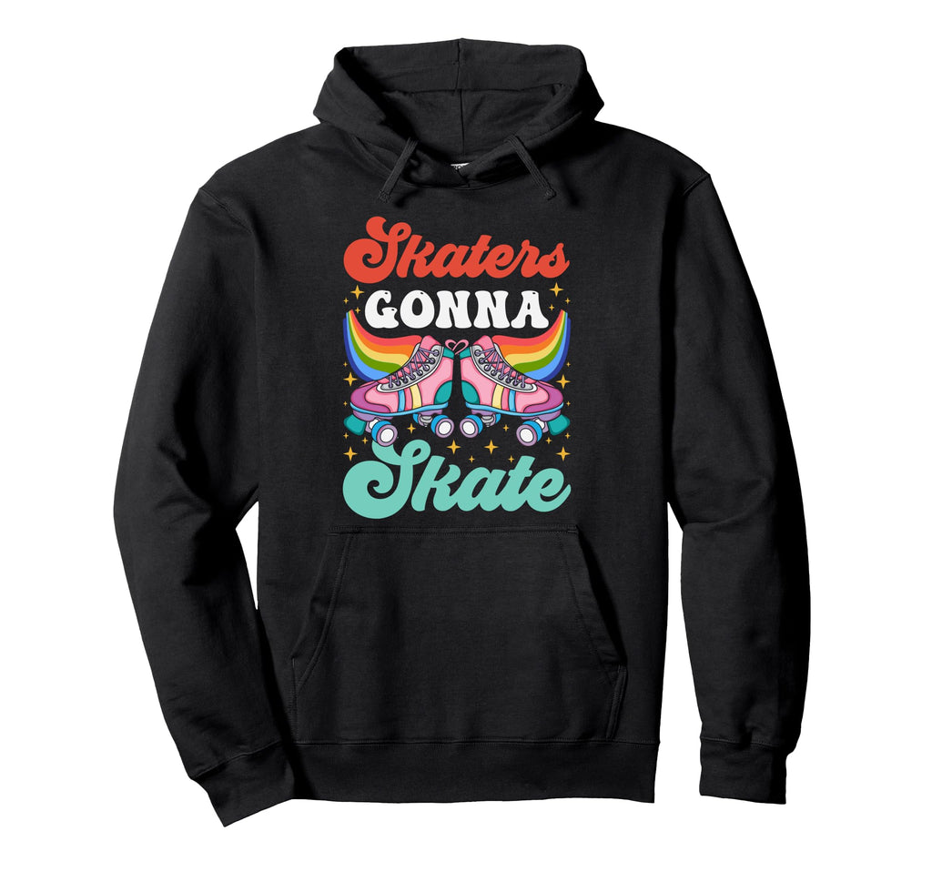 Roller Skating Skate 1970S Skaters Gonna Hoodie - Trendy Graphic for Adults - T-Shirt, Sweatshirt, Hoodie