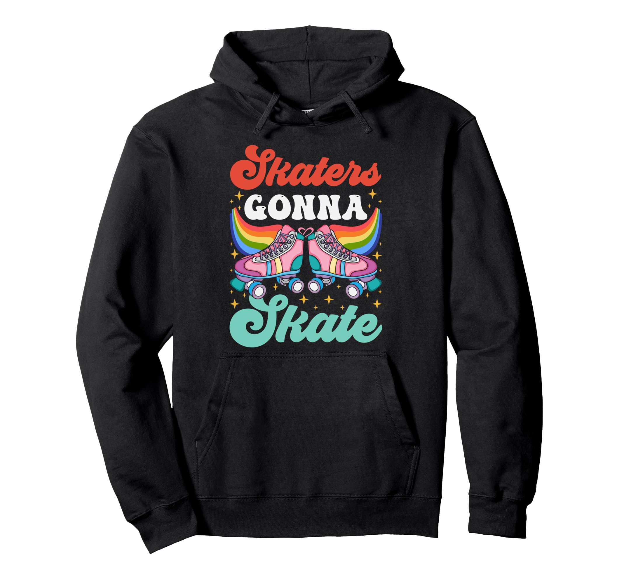 Roller Skating Skate 1970S Skaters Gonna Hoodie - Trendy Graphic for Adults - T-Shirt, Sweatshirt, Hoodie