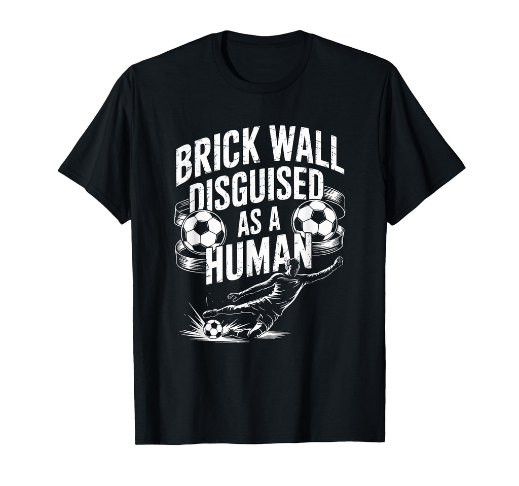 Coach Soccer Player Brick Wall Disguised T-Shirt - Streetwear Style Unisex - T-Shirt, Sweatshirt, Hoodie