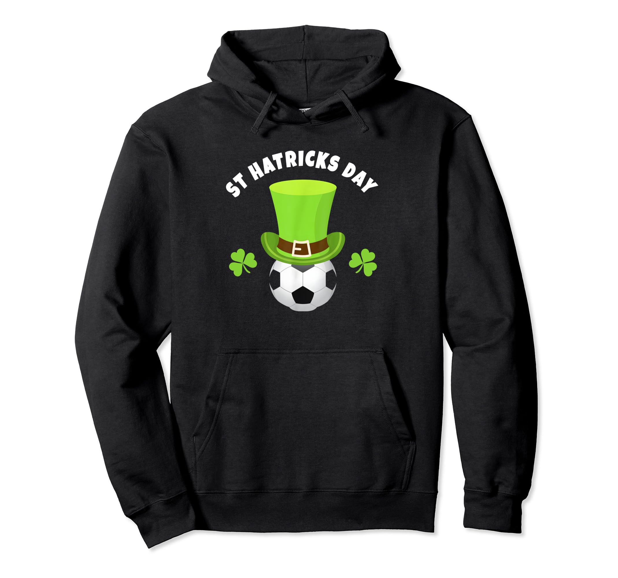Soccer Strikers St Hatricks Day Pun Hoodie - Aesthetic Graphic Men Women - T-Shirt, Sweatshirt, Hoodie
