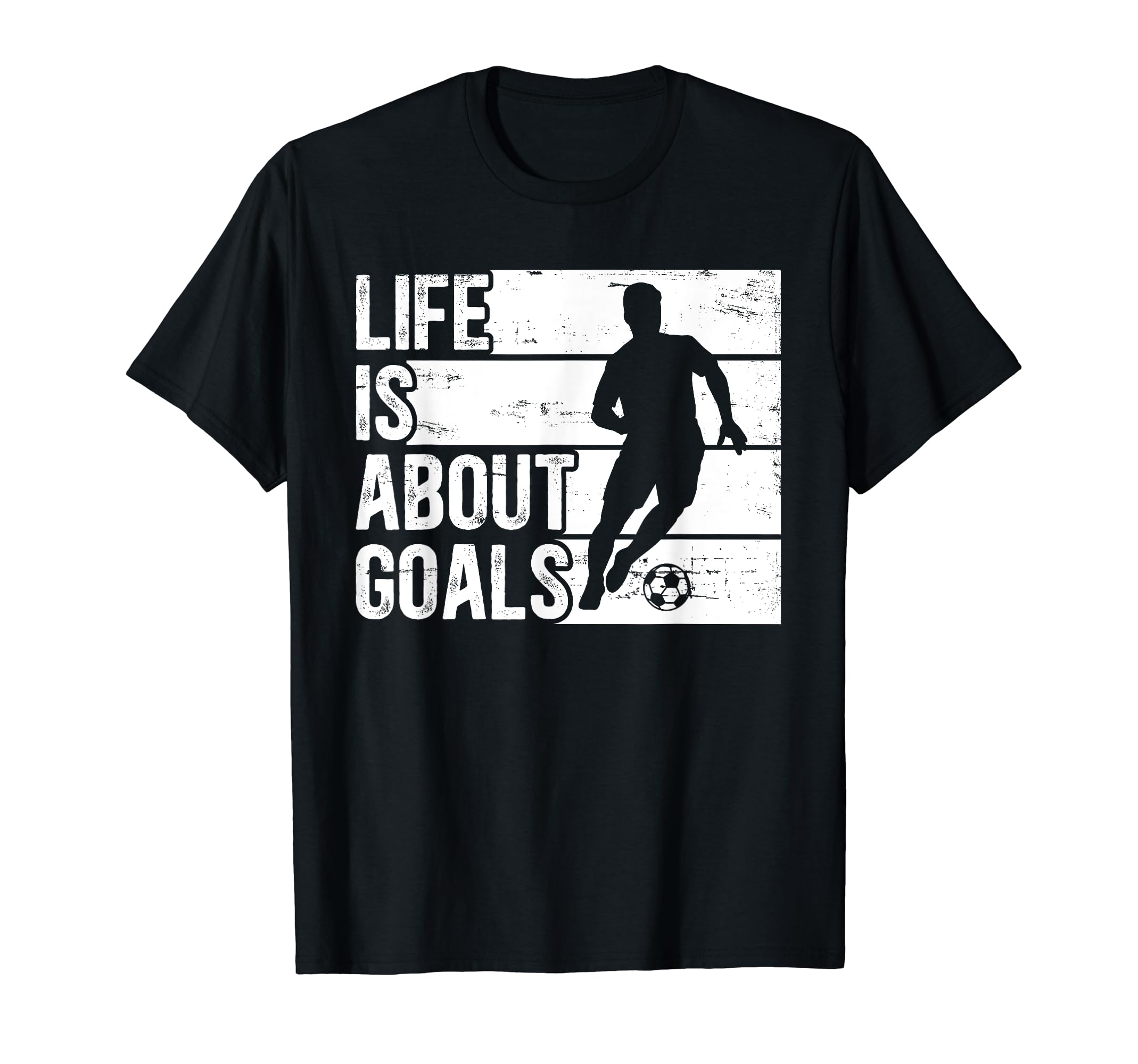 Soccer Funny Life Is About Goals T-Shirt - Custom Art Print for Adults - T-Shirt, Sweatshirt, Hoodie