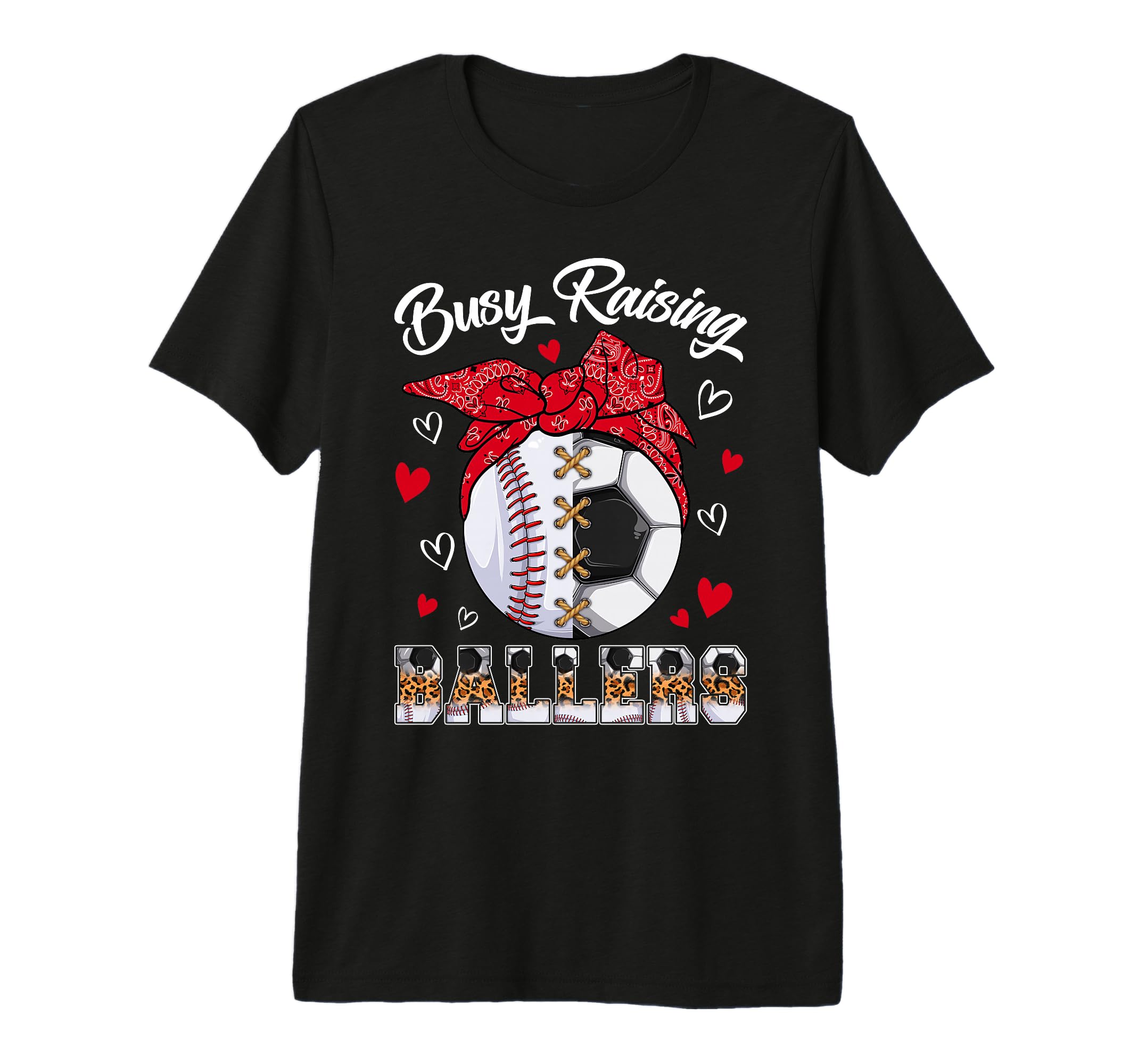 Busy Raising Ballers Baseball Soccer T-Shirt - Unique Graphic Men Women - T-Shirt, Sweatshirt, Hoodie