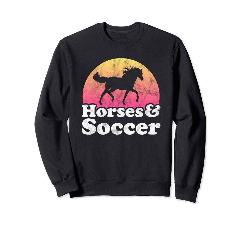 Horse And Soccer Or Horses Sweatshirt - Unique Graphic for Adults - T-Shirt, Sweatshirt, Hoodie