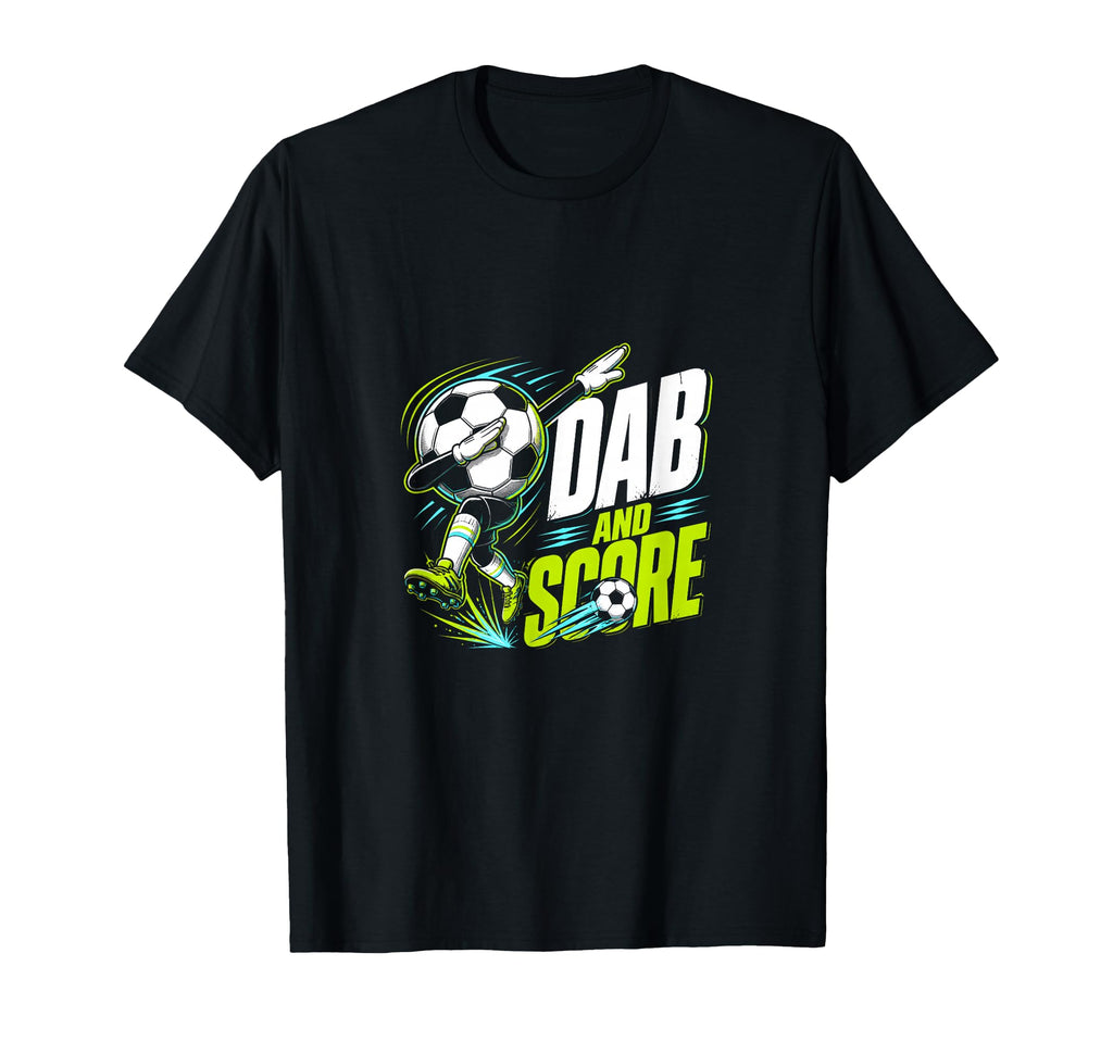 Dab And Score Soccer Player Fan T-Shirt - Aesthetic Graphic Men Women - T-Shirt, Sweatshirt, Hoodie