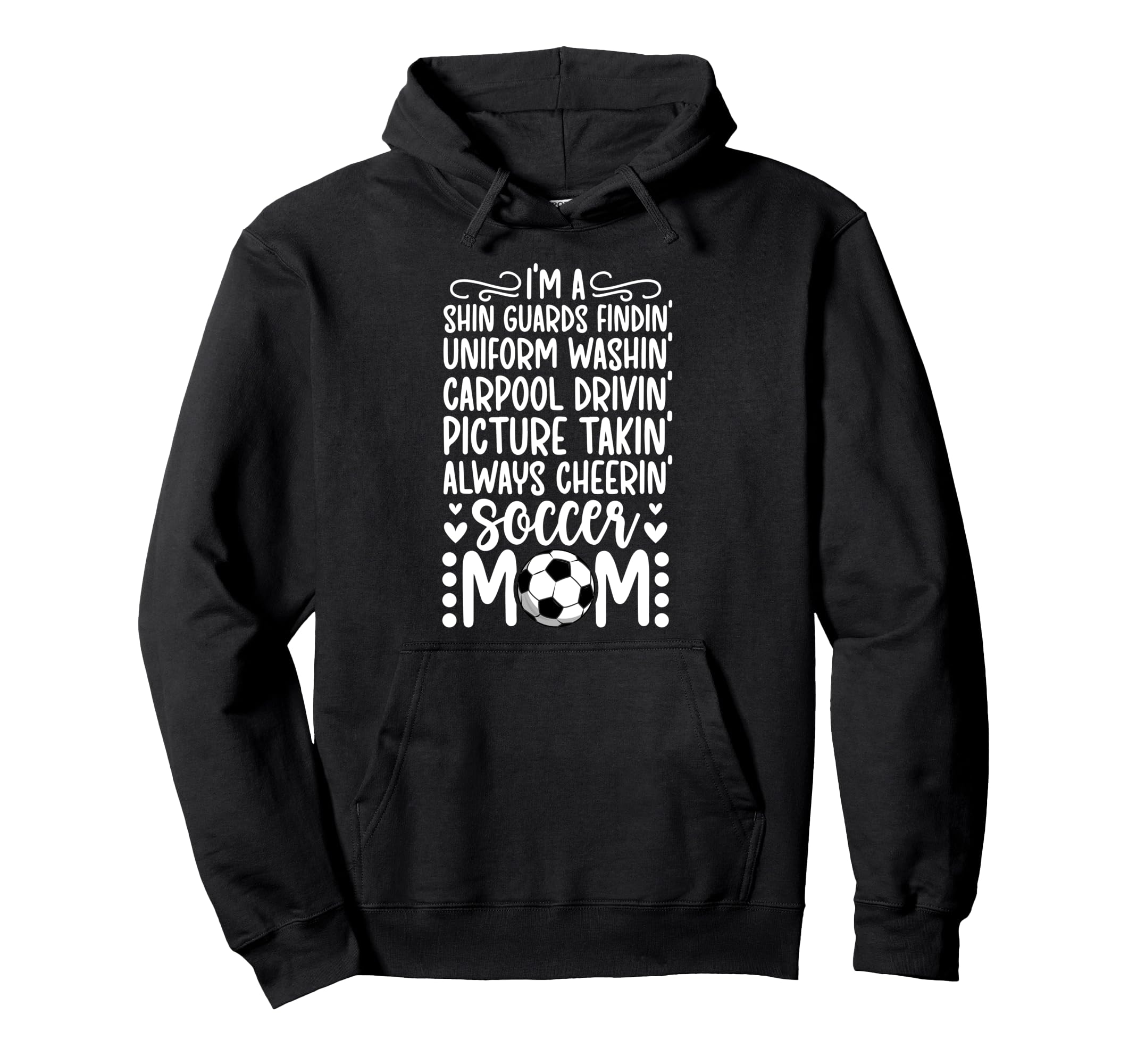 Im Soccer Mom Soccer Player Mama Soccer Hoodie - Unique Graphic Unisex - T-Shirt, Sweatshirt, Hoodie