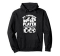 My Favorite Soccer Player Calls Me Bro Hoodie - Minimalist Print Unisex - T-Shirt, Sweatshirt, Hoodie