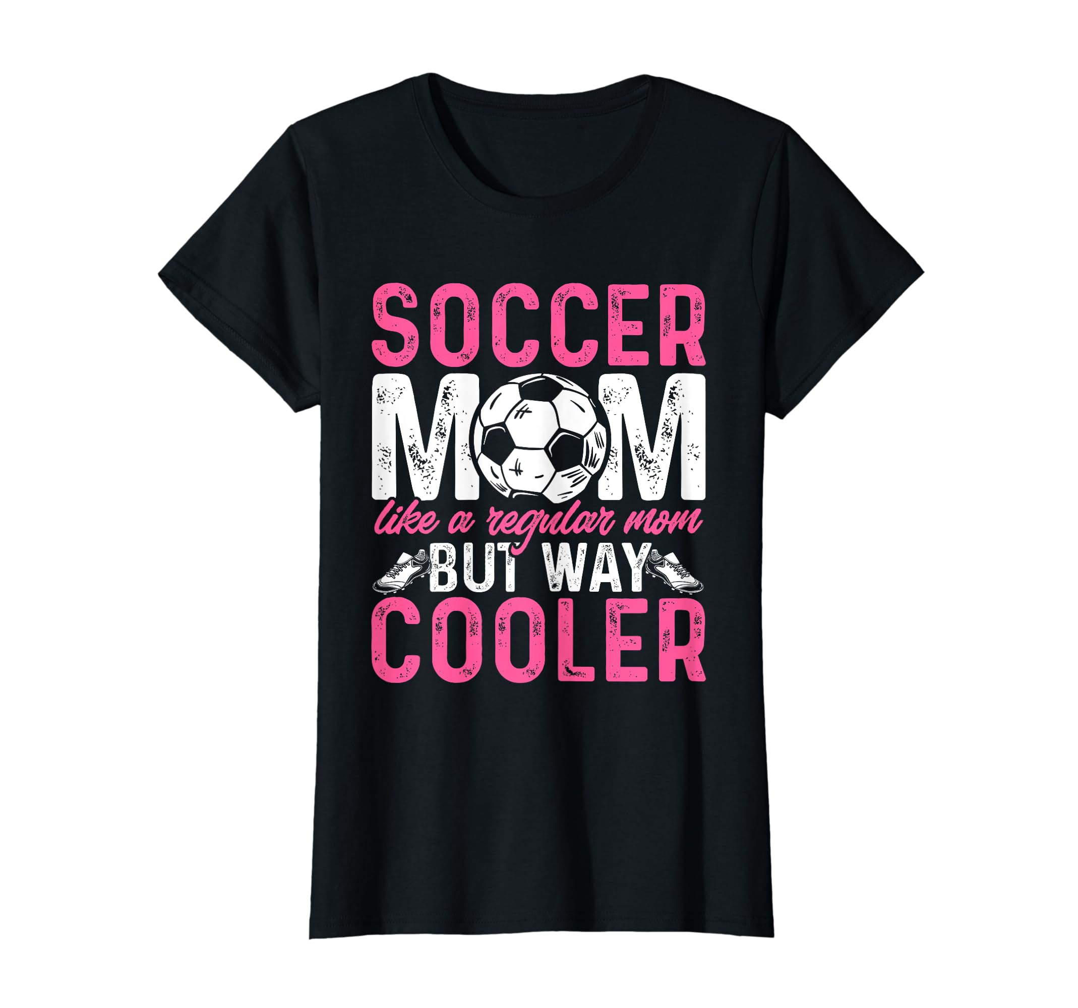 Funny Soccer Lover Moms Soccer Player T-Shirt - Novelty Apparel Unisex - T-Shirt, Sweatshirt, Hoodie