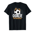 Soccer Goalie Grandma Soccer Keeper T-Shirt - Casual Everyday Wear Unisex - T-Shirt, Sweatshirt, Hoodie