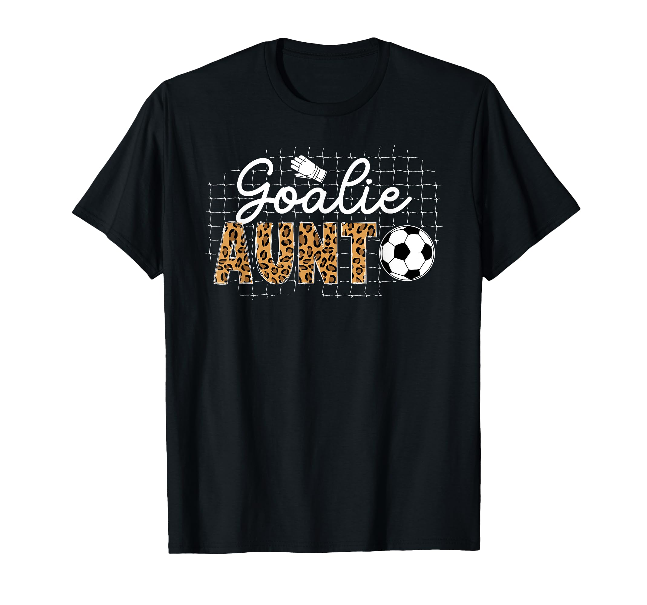 Soccer Goalie Aunt Soccer Keeper Aunt T-Shirt - Unique Graphic Men Women - T-Shirt, Sweatshirt, Hoodie