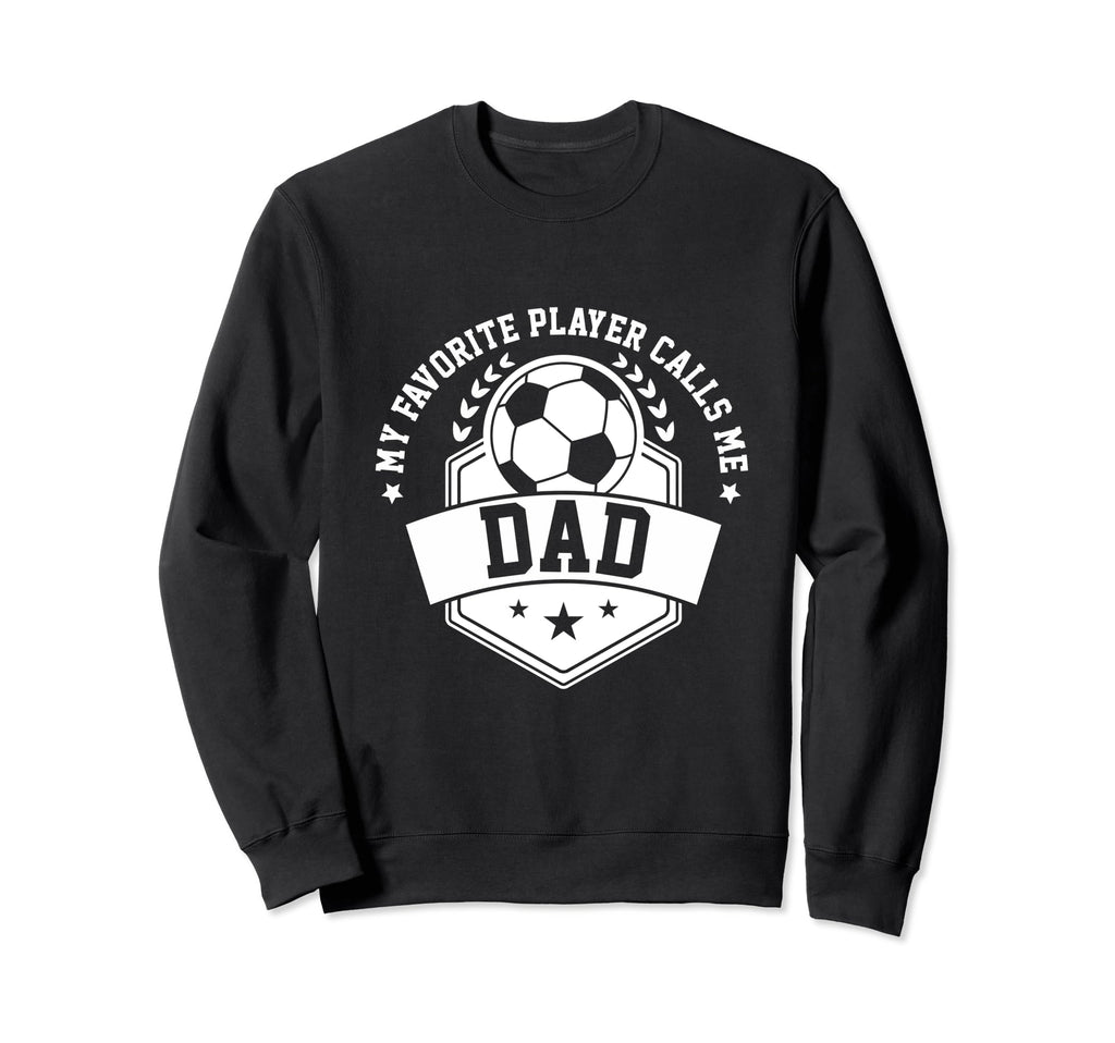My Favorite Soccer Player Calls Sweatshirt - Aesthetic Graphic for Adults - T-Shirt, Sweatshirt, Hoodie