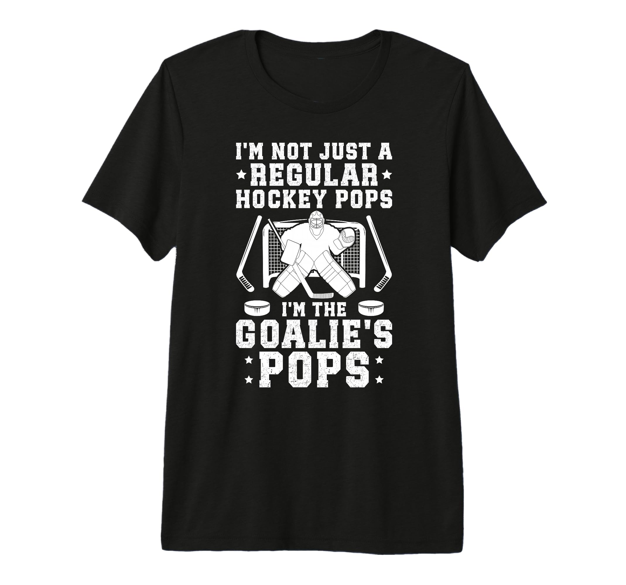 Mens Im Hockey Goalie Pops Ice Hockey T-Shirt - Custom Art Print Men Women - T-Shirt, Sweatshirt, Hoodie