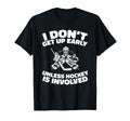 Hockey Goalkeeper Ice Hockey Goalie T-Shirt - Graphic Print Men Women - T-Shirt, Sweatshirt, Hoodie