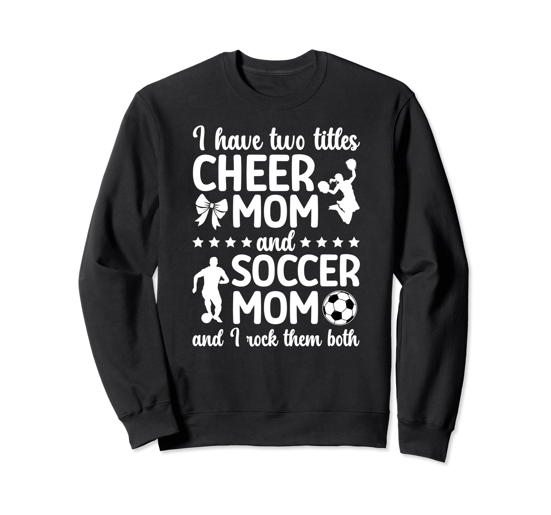 Cheer And Soccer Mom Soccer Player Sweatshirt - Graphic Print for Adults - T-Shirt, Sweatshirt, Hoodie