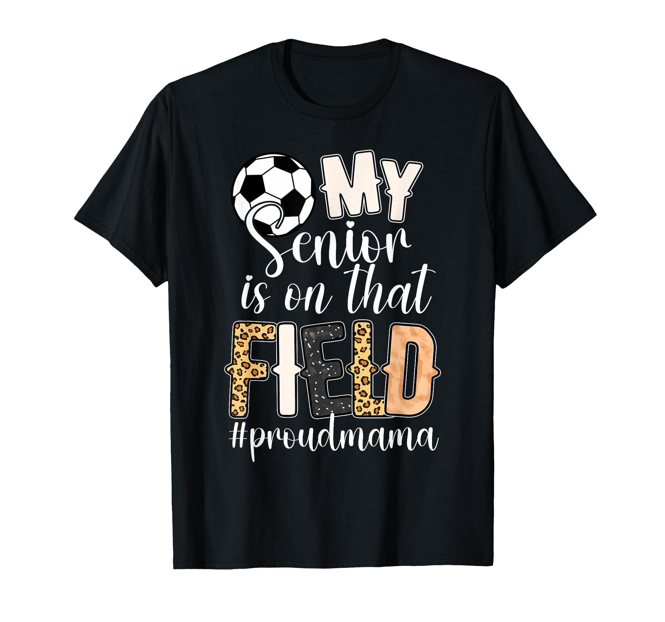 Proud Soccer Senior Mama Soccer T-Shirt - Aesthetic Graphic Men Women - T-Shirt, Sweatshirt, Hoodie