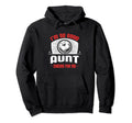Im Good Your Aunt Cheers Me Funny Hoodie - Casual Everyday Wear Unisex - T-Shirt, Sweatshirt, Hoodie