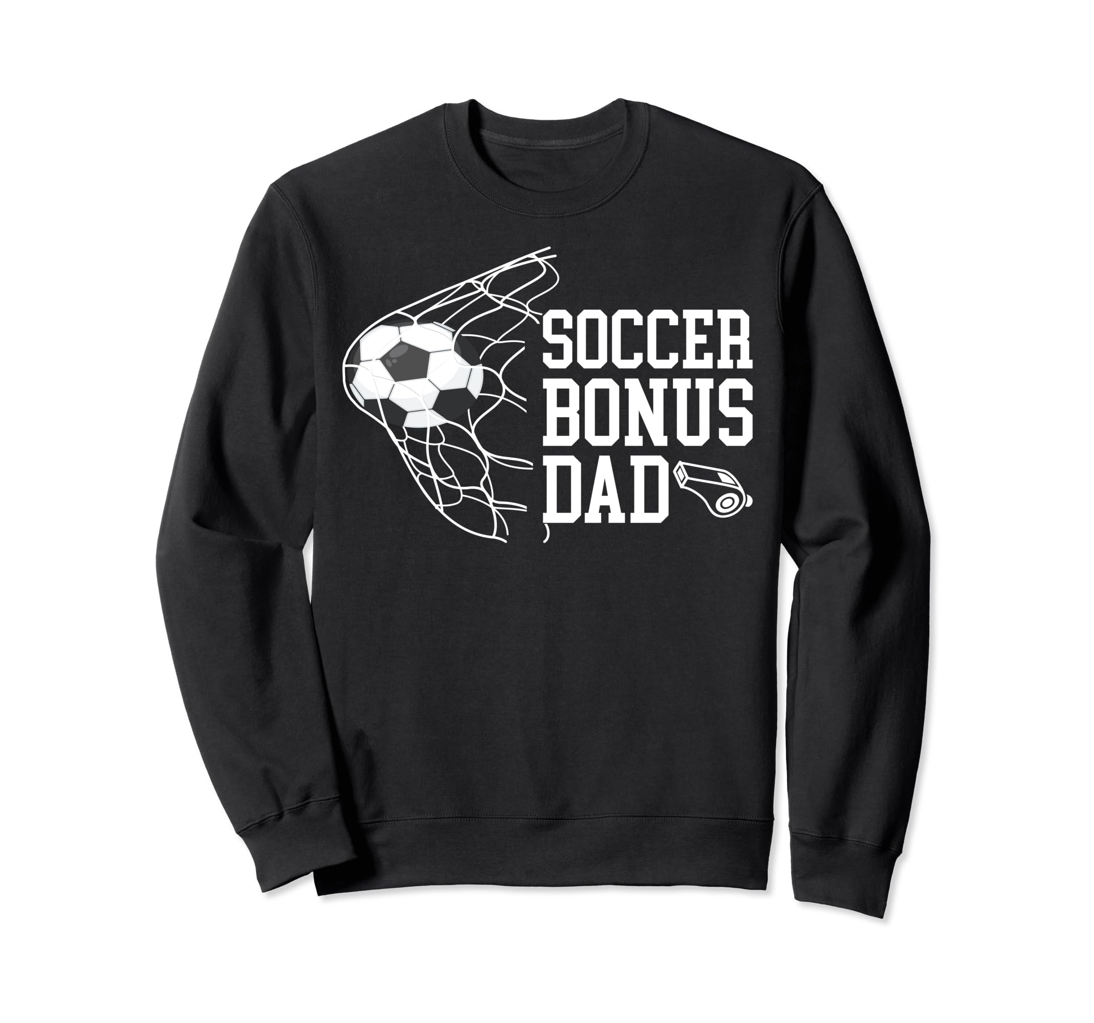 Soccer Bonus Dad Soccer Step Dad Sweatshirt - Novelty Apparel Men Women - T-Shirt, Sweatshirt, Hoodie
