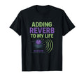 Adding Reverb To My Life Vhs Music T-Shirt - Custom Art Print Men Women - T-Shirt, Sweatshirt, Hoodie