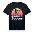 Softball And Soccer Or Performance T-Shirt - Unique Graphic for Adults - T-Shirt, Sweatshirt, Hoodie