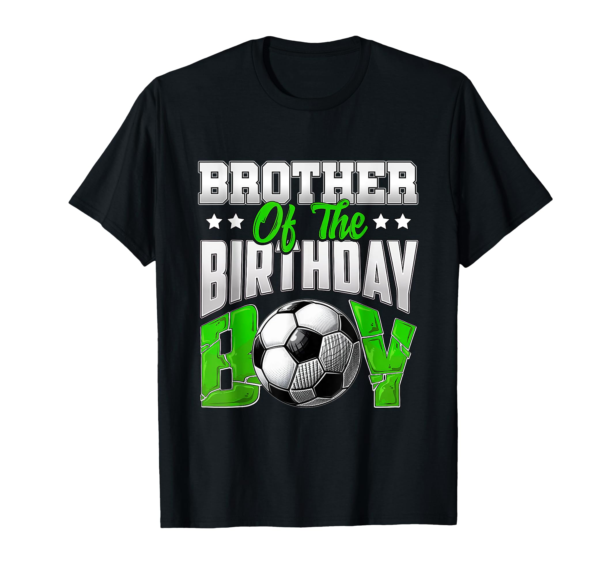 Brother Birthday Soccer Family T-Shirt - Minimalist Print for Adults - T-Shirt, Sweatshirt, Hoodie