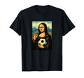 Hoops Nowa Mona Lisa Loves Soccer T-Shirt - Minimalist Print Unisex - T-Shirt, Sweatshirt, Hoodie