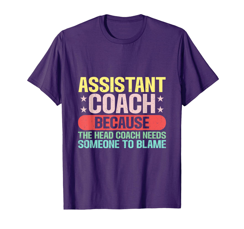 Assistant Coach Head Coach Needs T-Shirt - Unique Graphic for Adults - T-Shirt, Sweatshirt, Hoodie