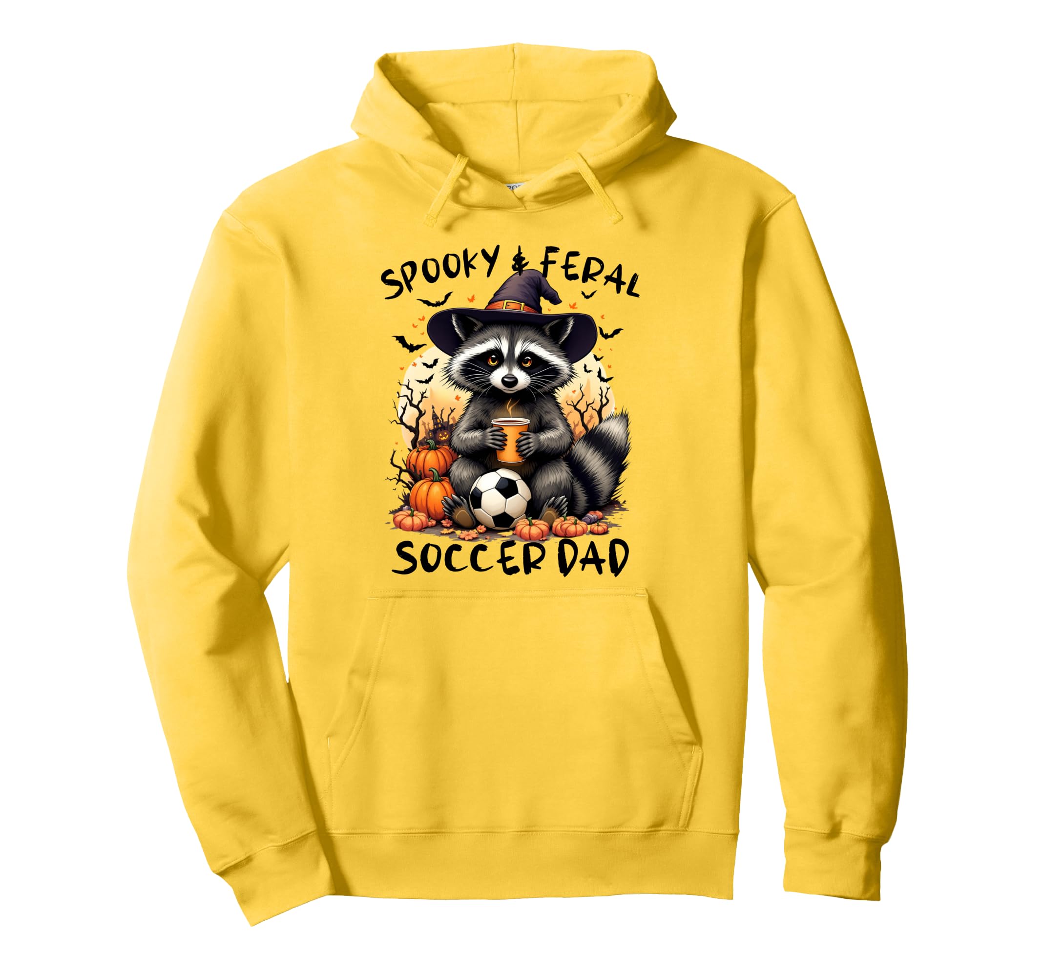 Spooky And Feral Soccer Dad Funny Hoodie - Fun Novelty Design for Adults - T-Shirt, Sweatshirt, Hoodie