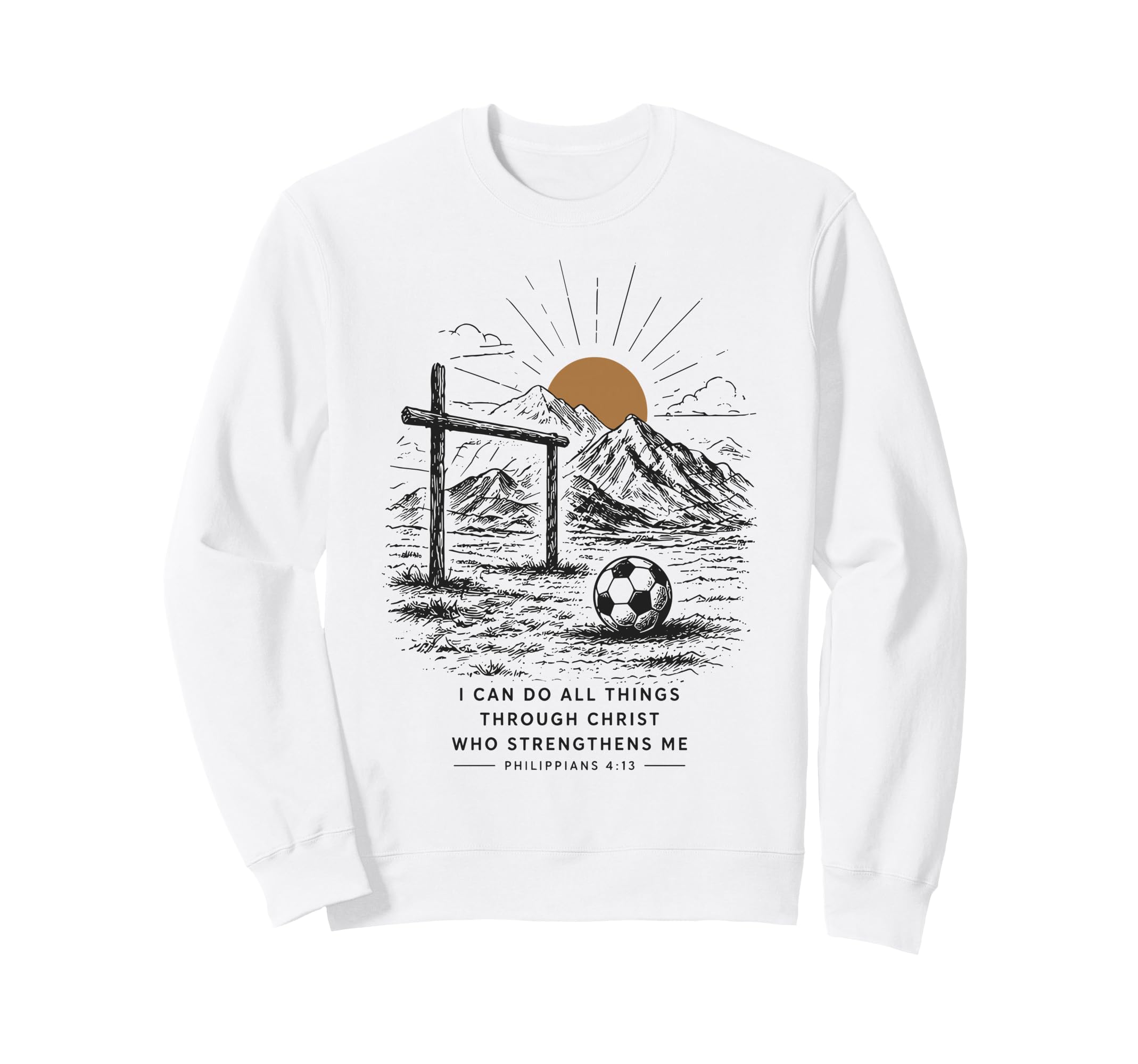 Christian Soccer Bible Verse Sweatshirt - Graphic Print for Adults - T-Shirt, Sweatshirt, Hoodie