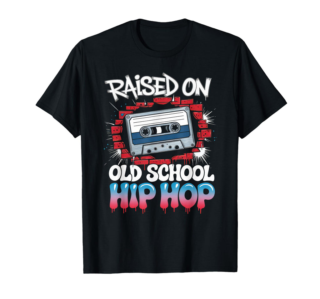 Raised Old School Hip Hop Cassette T-Shirt - Novelty Apparel for Adults - T-Shirt, Sweatshirt, Hoodie