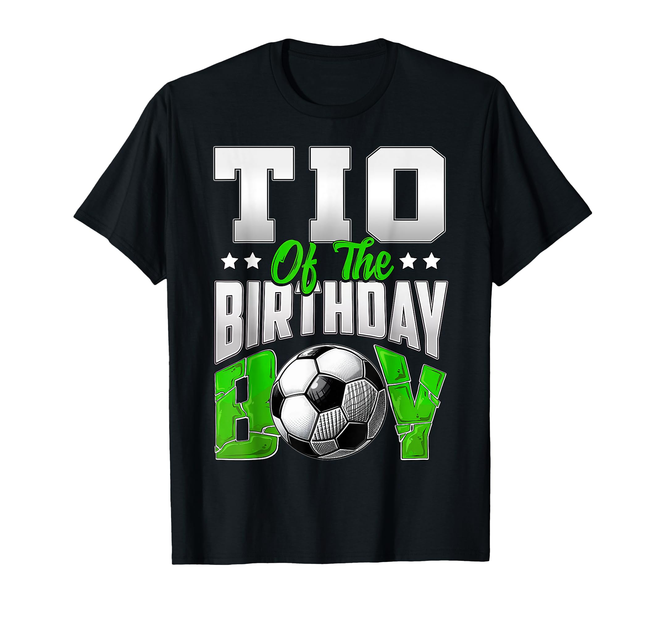 Tio Birthday Soccer Family Baller B Day T-Shirt - Trendy Graphic Unisex - T-Shirt, Sweatshirt, Hoodie