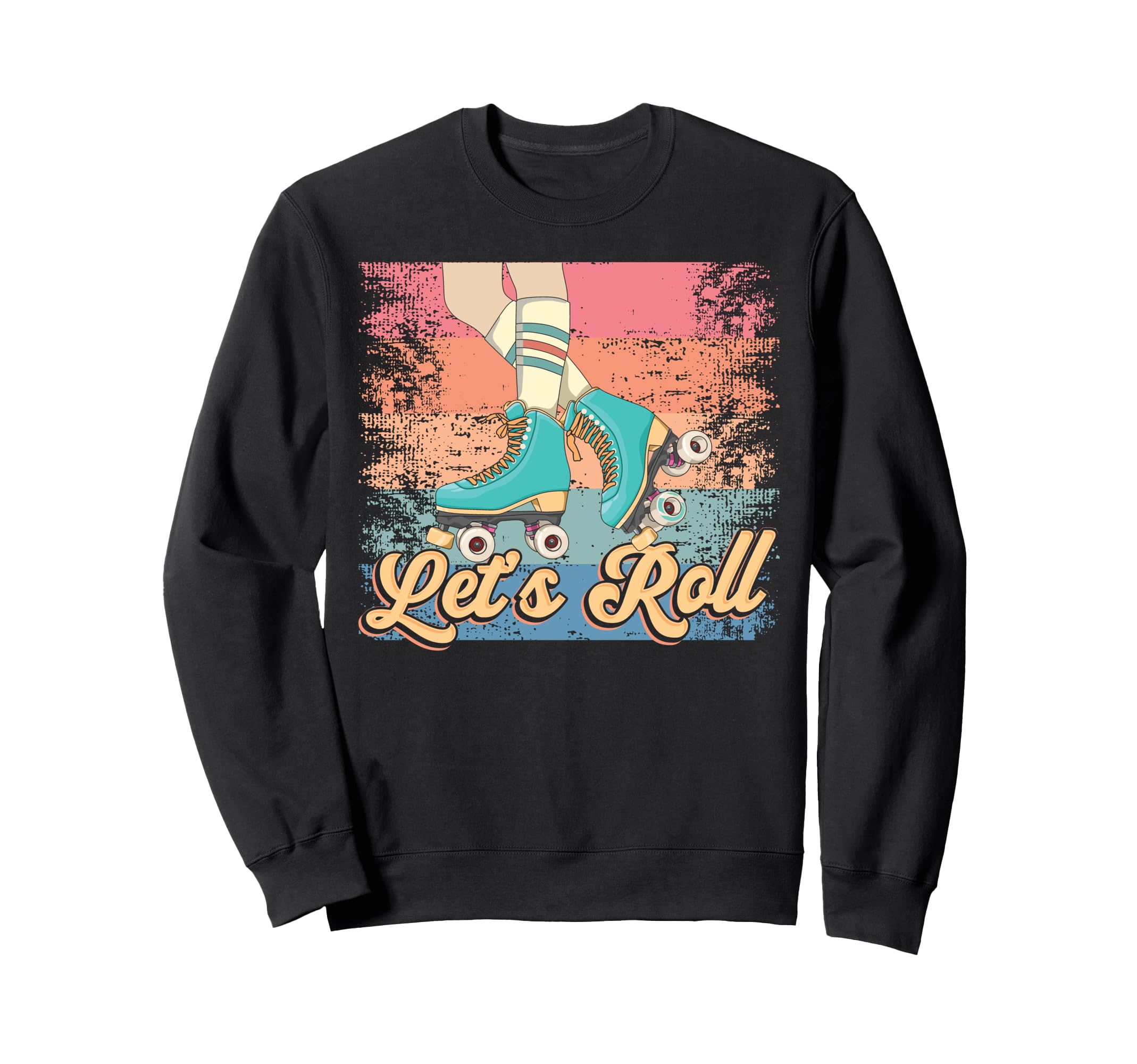 Roller Skating Skate 1970S Lets Sweatshirt - Streetwear Style Men Women - T-Shirt, Sweatshirt, Hoodie