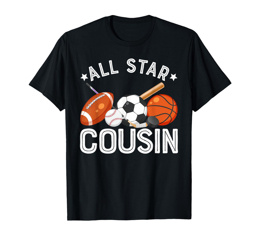 All Star Cousin Birthday Basketball T-Shirt - Novelty Apparel Men Women - T-Shirt, Sweatshirt, Hoodie