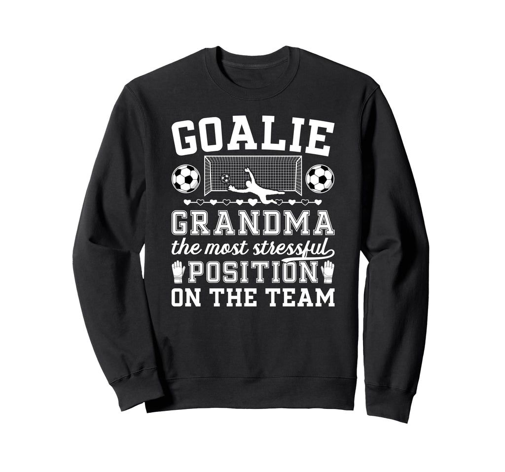 Funny Soccer Goalie Grandma Soccer Sweatshirt - Aesthetic Graphic Unisex - T-Shirt, Sweatshirt, Hoodie