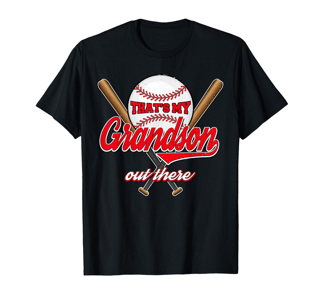 Thats My Grandson Out There Proud T-Shirt - Aesthetic Graphic Men Women - T-Shirt, Sweatshirt, Hoodie