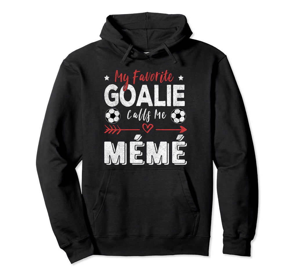 My Favorite Goalie Calls Me M M Hoodie - Aesthetic Graphic for Adults - T-Shirt, Sweatshirt, Hoodie