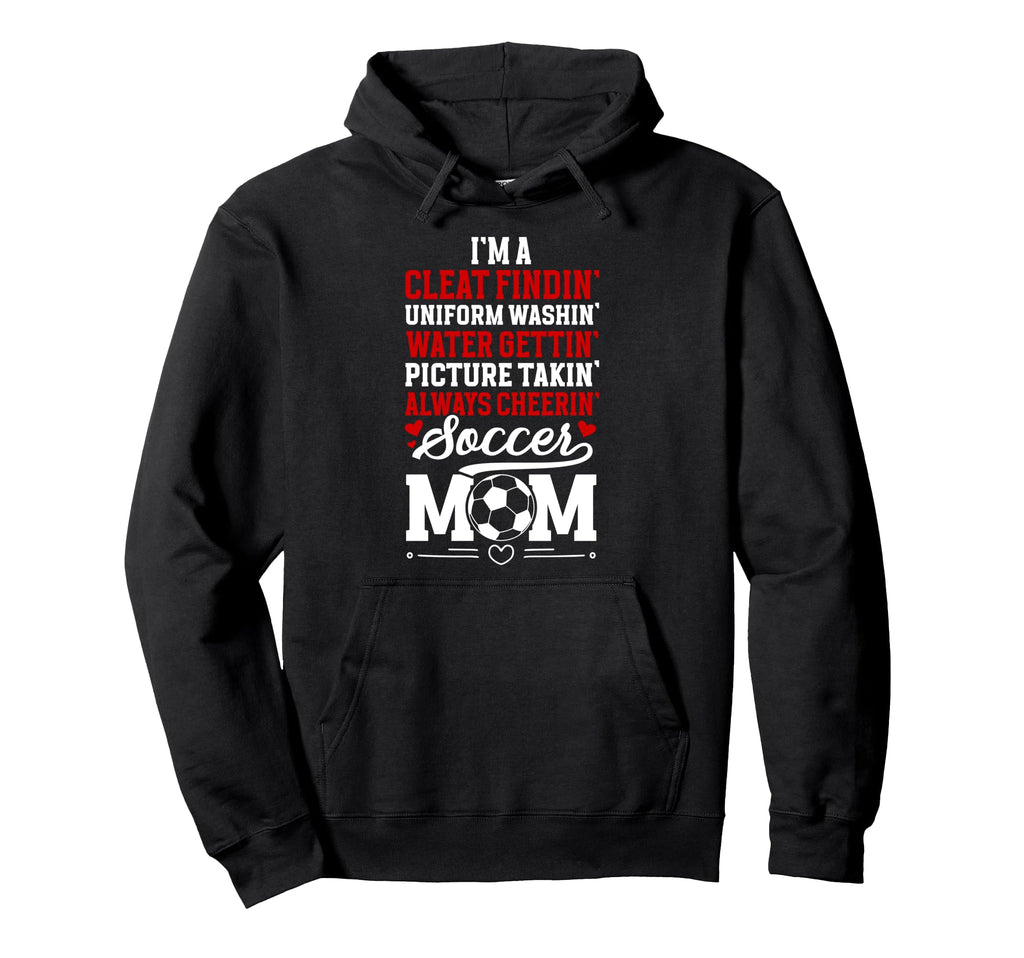 Im Soccer Mom Soccer Player Mother Hoodie - Custom Art Print Men Women - T-Shirt, Sweatshirt, Hoodie