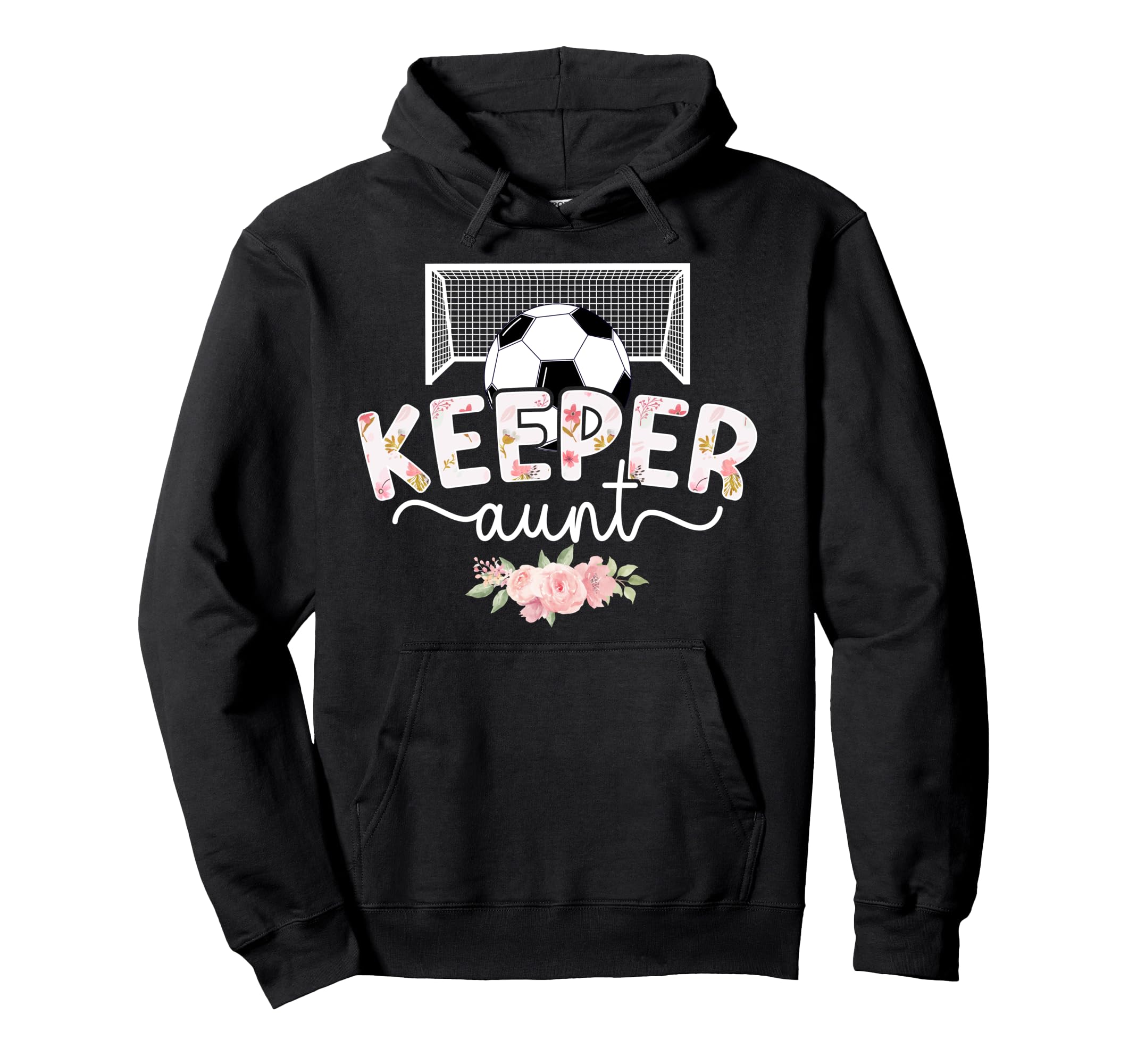 Soccer Keeper Aunt Soccer Goalie Auntie Hoodie - Aesthetic Graphic Unisex - T-Shirt, Sweatshirt, Hoodie