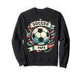 Soccer Papa Family Matching Dad Sweatshirt - Fun Novelty Design Unisex - T-Shirt, Sweatshirt, Hoodie